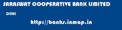 SARASWAT COOPERATIVE BANK LIMITED  DELHI     banks information 